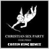 Fidel Perez - Christian Sex Party (Coffin ReMix)