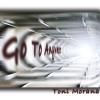 Toni Morana - Go to Anywhere