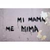 Mi Mamá Me Mima (+ Fankel & Jimmy)
