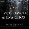 03. Five Direwolves and a Ghost