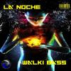 LA NOCHE