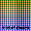 A lot of dreams