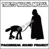 *Tributo Marcha Imperial*//by Pacobreak Sound Project\\