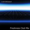 Freshness Club Mix