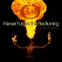 I NEVER FORGET THE FIRE BURNING (Take 1)