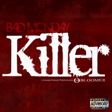 BAD MONDAY KILLER (Brutal Dissection Version)