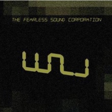 "Machinery" - The Fearless Sound Corporation