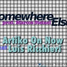 Somewhere Else - Artiko On Now ft. LRicheri (Prod. por Marcos Steneil)