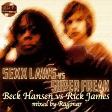 Sexx Laws Super Freak