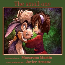 The Small One (Javier Arnanz 2.0 & Macarena Martín)