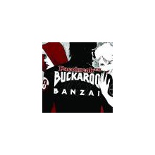 Bucaroo Banzai (Pacobreak™ y Amadeoy)