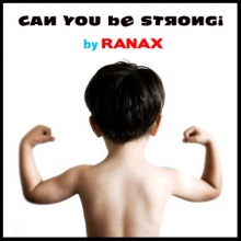Can you be strong..