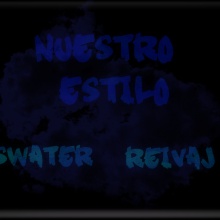 Swater ft. Reivaj - Nuestro estilo