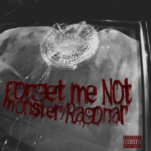 Forget Me Not (feat. Monster, vocals)