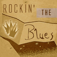Rockin' The Blues