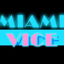 MIAMI  VICE 1984