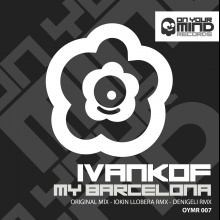 OYMR007 - Ivankof - My Barcelona (Iokin Llobera rmx)
