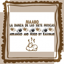 La danza de las siete moscas - Maabo (Ragonar Remix)