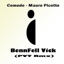 Comodo - Mauro Picotto (BennFell Vick PVT Remix)