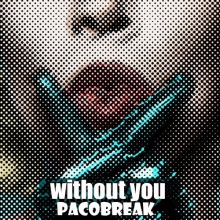 Without you