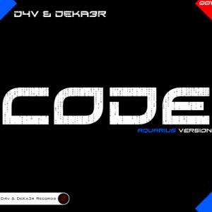 D4v & DeKa3r. Code (Aquarius Version) - 5000X5000.jpg