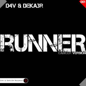 D4v & DeKa3r. Runner (Cancer Version) - 5000X5000.jpg