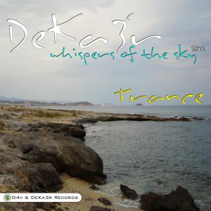 DeKa3r. whispers of the sky (Junio 2011) Sesión Trance.jpg