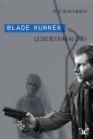 Blade runner lo que Deckard no sabía..jpg