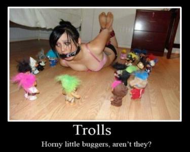 324-trolls-horny-little-buggers-arent-they.jpg