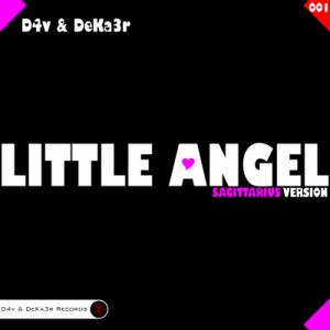 D4v & DeKa3r. Little Angel (Sagittarius Version).jpg