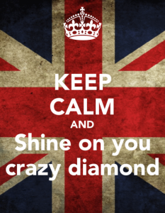 keep-calm-and-shine-on-you-crazy-diamond-7.png