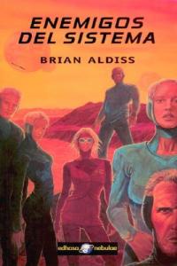Aldiss-Enemigos-del-sistema.jpg