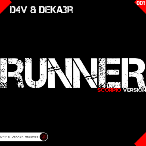 D4v & DeKa3r. Runner (Scorpio Version).png