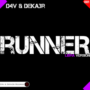 D4v & DeKa3r. Runner (Libra Version) - 5000X5000.png