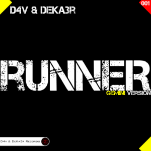 D4v & DeKa3r. Runner (Gemini Version) - 5000X5000.png
