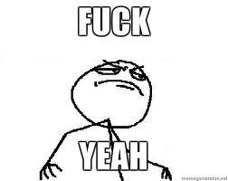 Fuckyeah.jpg