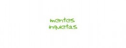 Mentes Inquietas de estreno