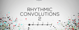 Rhythmic Convolutions 2, la segunda librería de IRs de Diego Stocco
