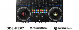 Pioneer DDJ-REV7 ya es compatible con Rekordbox y Serato Stems