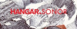 Presentación de Hangar.Sonor el próximo jueves en Barcelona