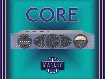 Manley CORE, un Channel Strip analógico