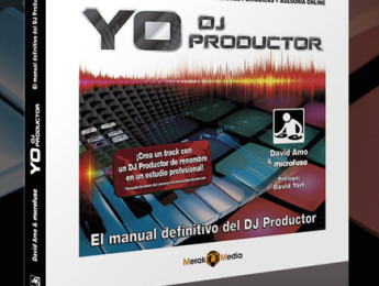 A la venta el libro YO DJ Productor con la colaboración de microFusa