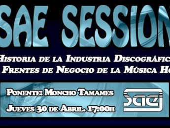 SAE Session sobre historia de la industria discográfica y frentes de negocio de la música hoy