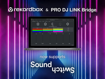 Rekordbox y Pro DJ Link Bridge de Alphatheta ya son compatibles con Soundswitch