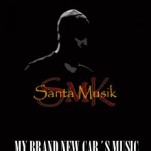 My Brand New Car´s Music - SantaMusik