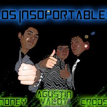los insoportables