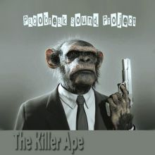 *The Killer Ape*//by Pacobreak Sound Project\\