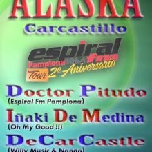 Tour Aniversario Espiral Fm Pamplona @ Alaska (Carcastillo)