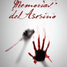 MEMORIAS DEL ASESINO - EDICION EN PAPEL Y EBOOK