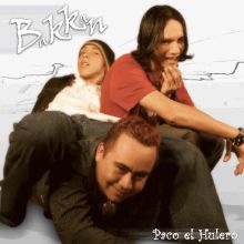 Bakkan-Paco El Hulero-2005